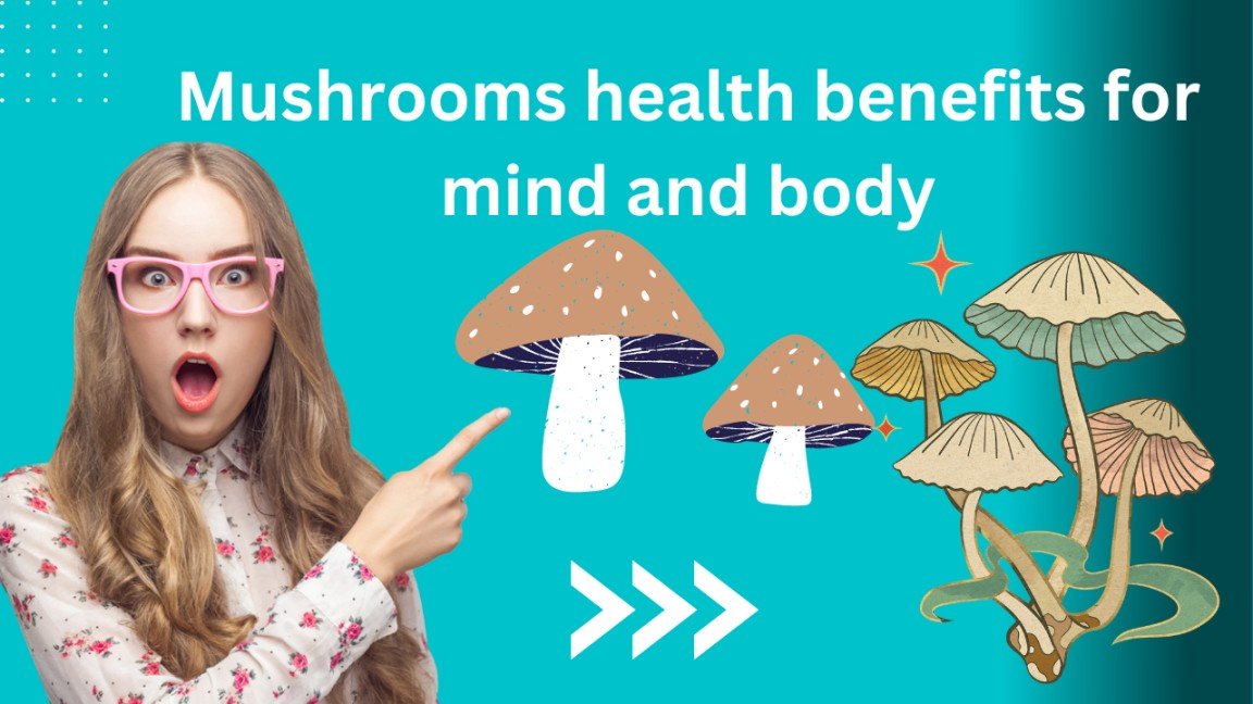 Mushrooms health benefits for mind and body<br>Introduc...