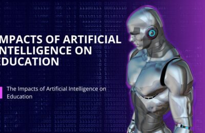 The Impacts of Artificial Intelligence on Education