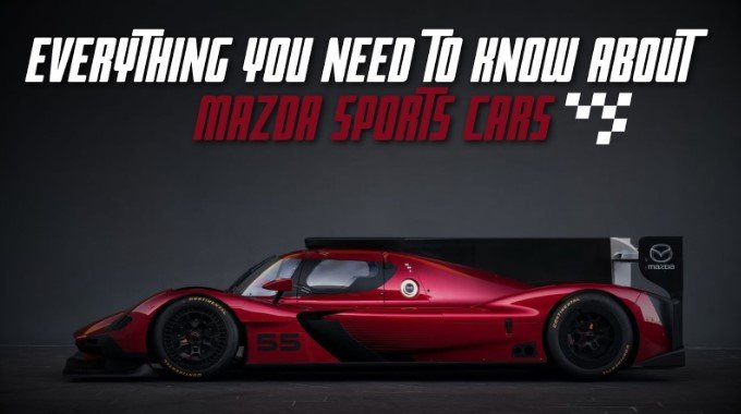 Everything You Need to Know About Mazda Sports Cars 3